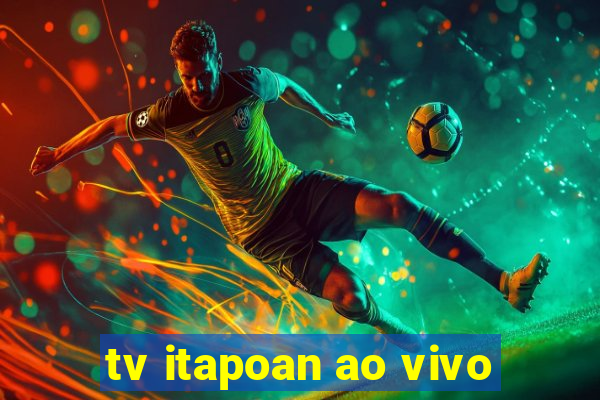 tv itapoan ao vivo